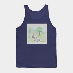 May the Road Less Paved be the Road that you Follow Tank Top